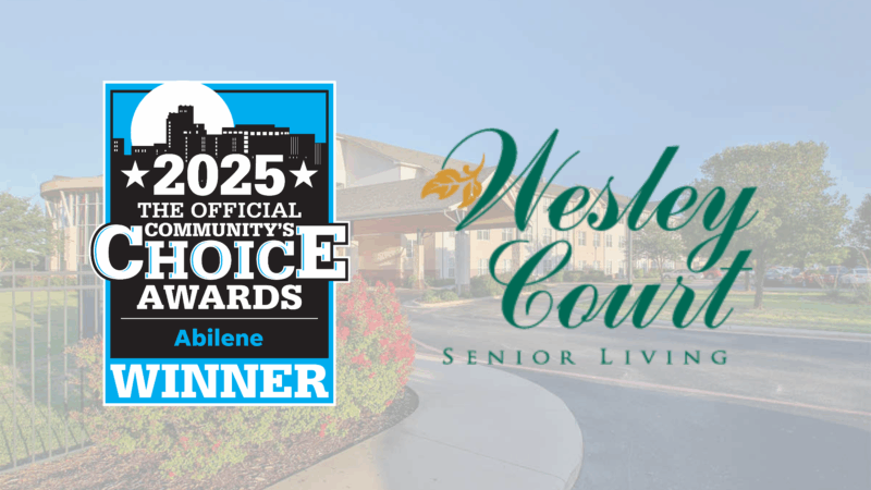 Wesley Court Receives Abilene Community’s Choice Award for Senior Living Excellence